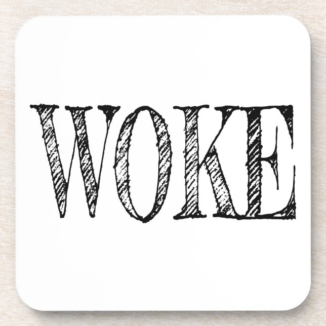 WOKE COASTER (Front)