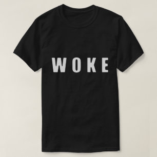 "WOKE" (DARK) T-Shirt