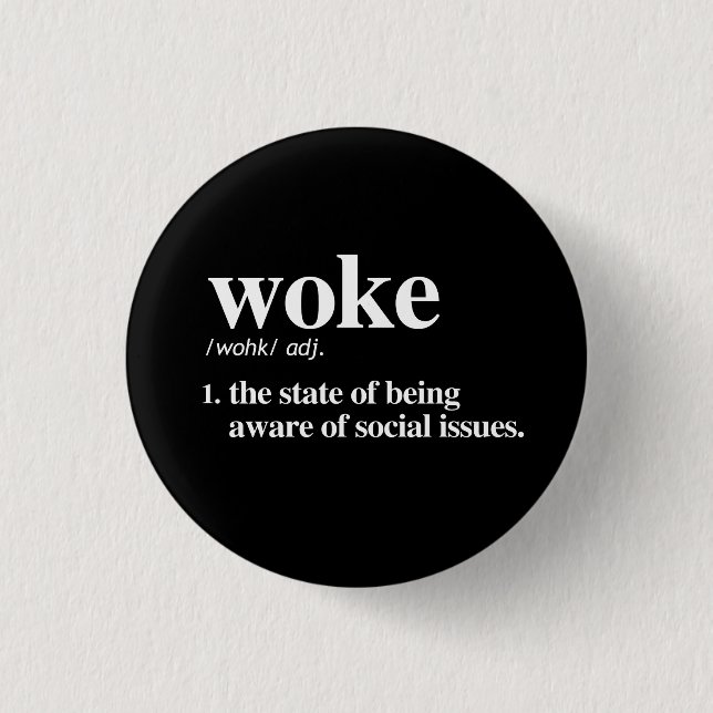 Woke Definition 1 Inch Round Button (Front)