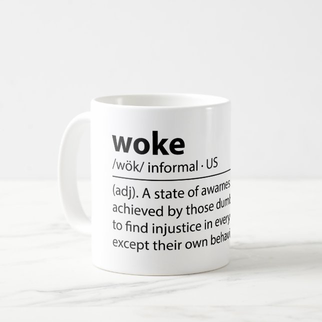 woke funny definition mug (Front Left)