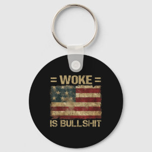Woke Is Bull Funny Trump Anti Woke  Keychain