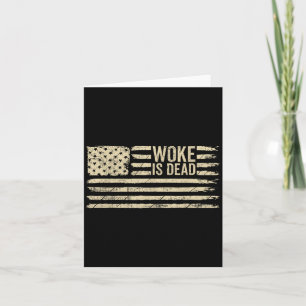 Woke Is Dead Funny Sarcastic Slogan American Flag  Card