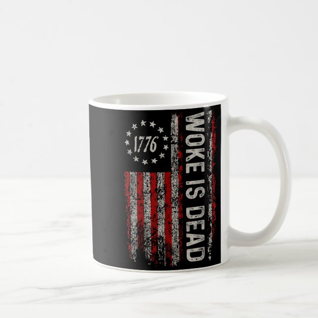 Woke Is Dead Funny Sarcastic Slogan  Coffee Mug (Right)