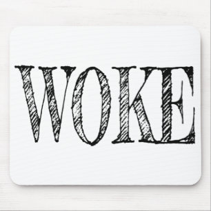 WOKE MOUSE PAD