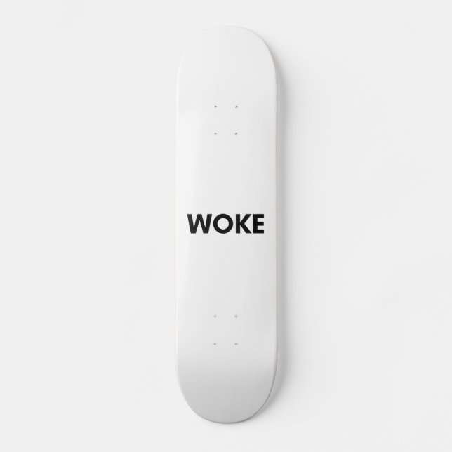woke skateboard (Front)