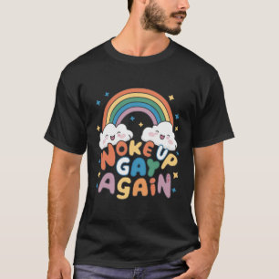 Woke Up Gay Again LGBT Pride Month Groovy T-Shirt