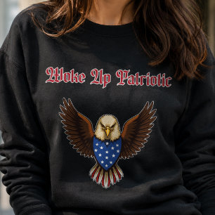 Woke Up Patriotic American Morning Spirit Design Sweatshirt