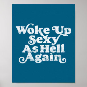 Woke Up Y As Hell Again Funny Distressed Eighti  Poster