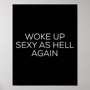 Woke Up Y As Hell Again  Poster