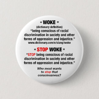 WOKE vs, STOP WOKE button