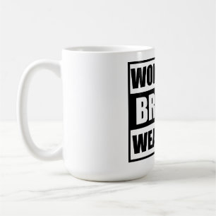 wokeness breeds weakness  coffee mug