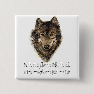 Wolf and Pack Quote - Animal Collection 2 Inch Square Button