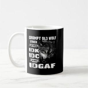 Wolf Grumpy Old Wolf Stuck Between IDK IDC And IDG Coffee Mug