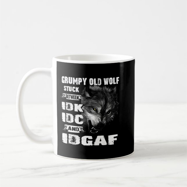 Wolf Grumpy Old Wolf Stuck Between IDK IDC And IDG Coffee Mug (Left)