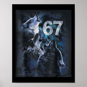 Wolf Howling At The Moon 67 6 7 Halloween 67 Wolf Poster