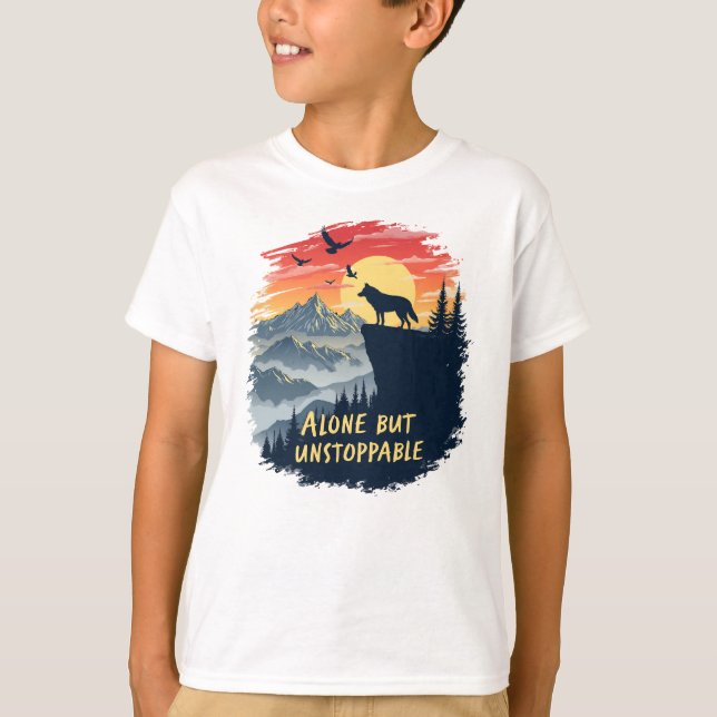Wolf Howling At The Moon Alone But Unstoppable T-Shirt (Front)