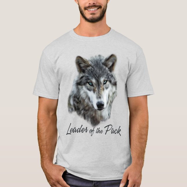 Wolf Lover's Leader of the Pack T-Shirt (Front)