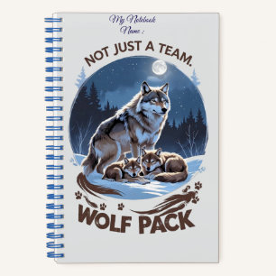 Wolf Pack – Not Just a Team, A Family Under the Mo Notebook