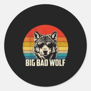 Wolf spirit big and bad wolf wolf pack funny wolve classic round sticker