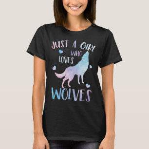 Wolf Tee Just A Girl Who Loves Wolves