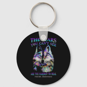 Wolf The Scars You Cannot See Are The Hardest To H Keychain