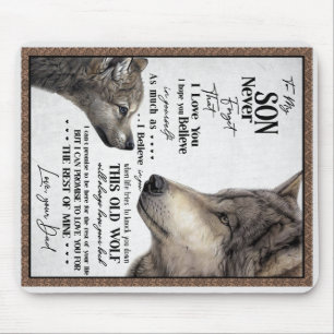 Wolf To My Son Never Forget Love Your Dad Gift Mouse Pad