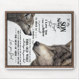 Wolf To My Son Never Forget Love Your Dad Gift Mouse Pad