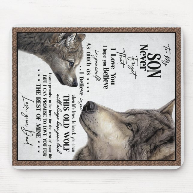Wolf To My Son Never Forget Love Your Dad Gift Mouse Pad (Front)
