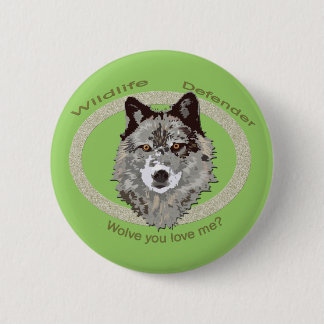wolve you love me? 2 inch round button
