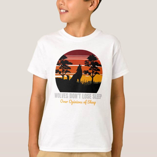 Wolves Don't Lose Sleep Over Opinions of Sheep Tee (Front)