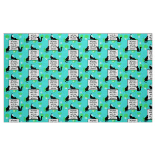 Woman and Cats will do as they Please Fabric