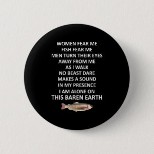 Woman Fear Me Fish Fear Me Men Turn Their Eyes Awa 2 Inch Round Button
