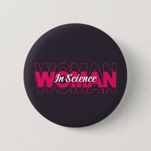 Woman in Science 2 Inch Round Button