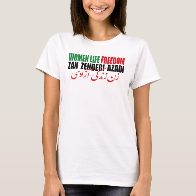 Woman Life Freedom Iran Zan Zendegi Azadi Persian T-Shirt (Front)