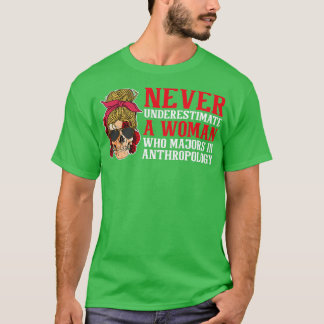 Woman Majors in Anthropology T-Shirt