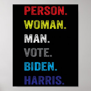 Woman. Man. Vote. Biden. Harris Poster
