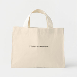 Woman On A Mission Tiny Tote