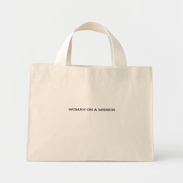 Woman On A Mission Tiny Tote (Front)