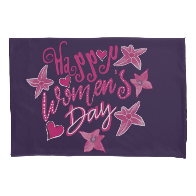 Woman’s Day Pillowcase (Front)