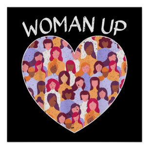 Woman Up Feminist Feminism Women Empowerment Gende Poster