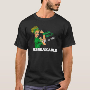Woman Warrior Unbreakable Strong Mental Health Awa T-Shirt