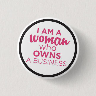 Woman Who Owns a Business 1 Inch Round Button