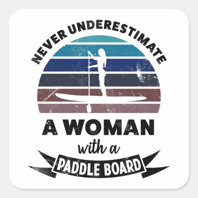 Woman with a Paddle Board Funny Gift Mom Square Sticker (Front)