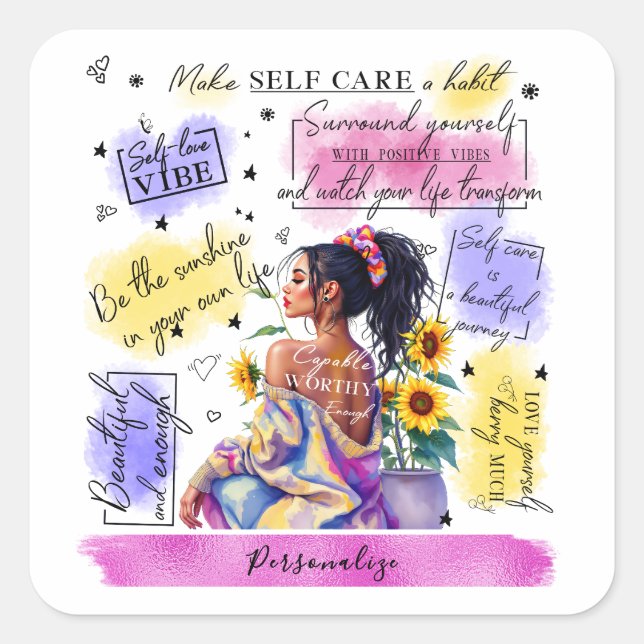 Woman's Empowerment Self-Care Positive Affirmation Square Sticker (Front)