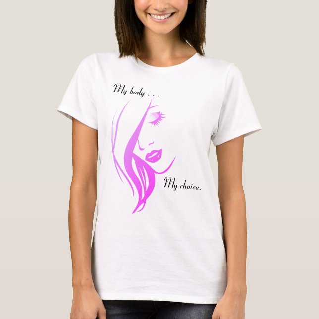 Woman's Face Pro-Choice T-Shirt (Front)
