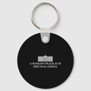Womans Place Is In The Oval Office Kamala Harris 2 Keychain