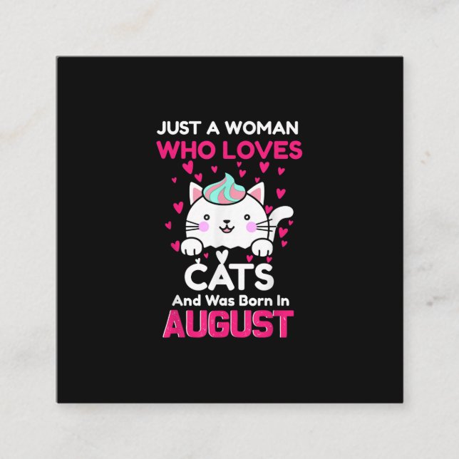 Womans Who Loves Cats And Was Born In August Square Business Card (Front)