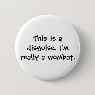 Wombat Costume 2 Inch Round Button