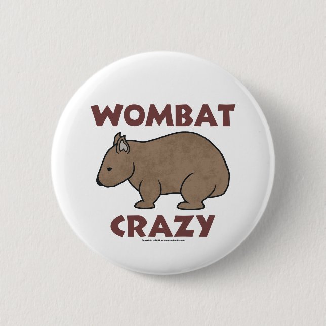Wombat Crazy III 2 Inch Round Button (Front)