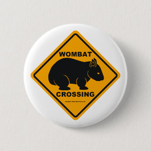 Wombat Crossing Sign 2 Inch Round Button